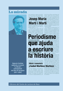 Periodisme que ajuda a escriure la història