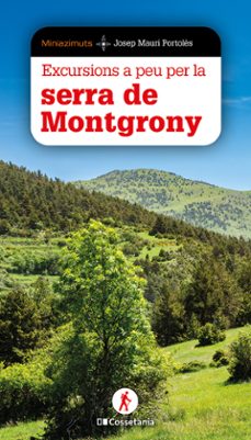 Excursions a peu per la serra de Montgrony