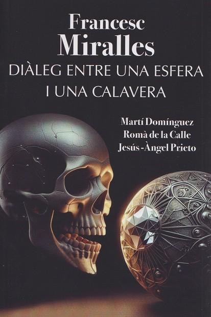Diàleg entre una esfera i una calavera