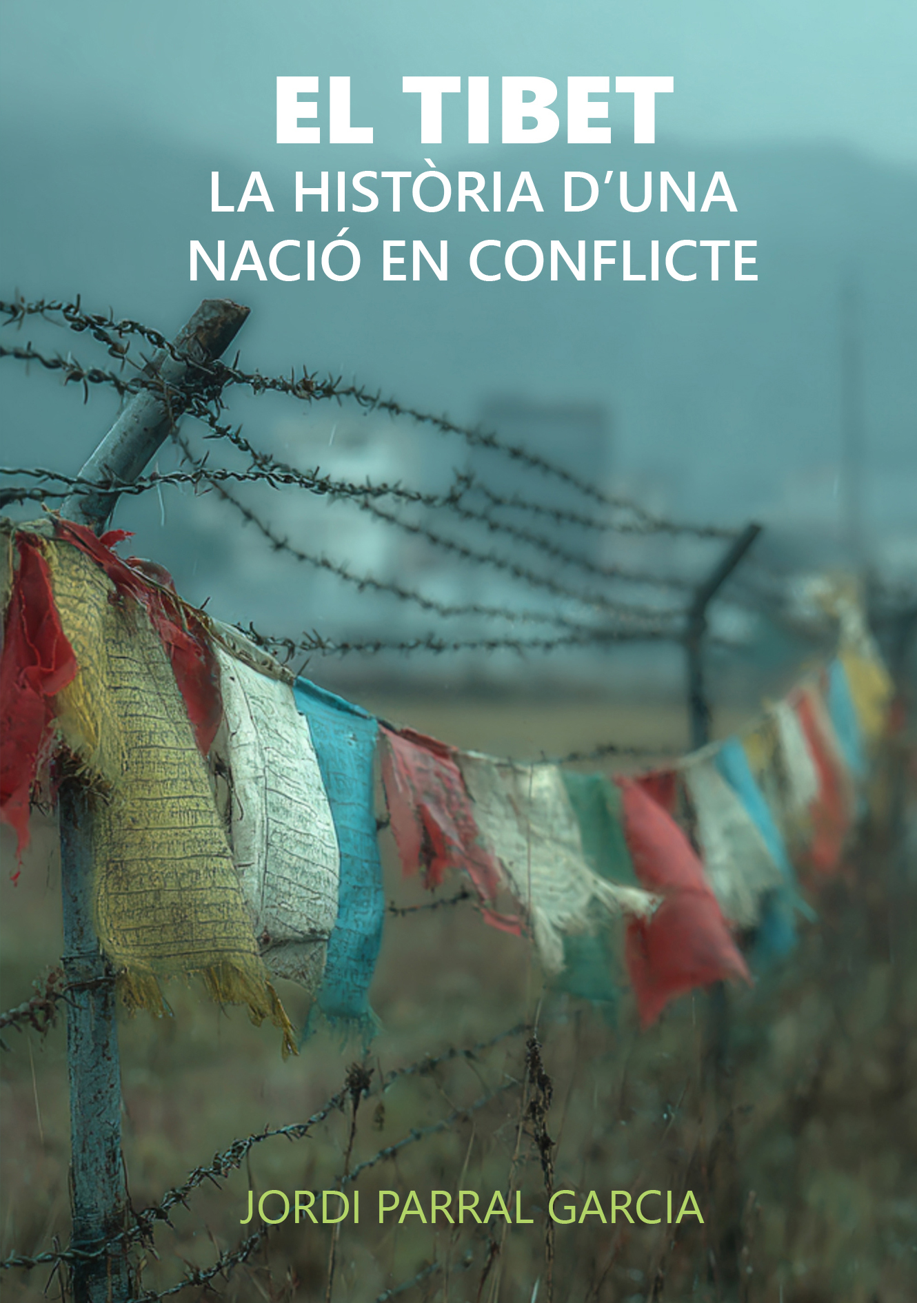 El Tibet. La història d’una nació en conflicte