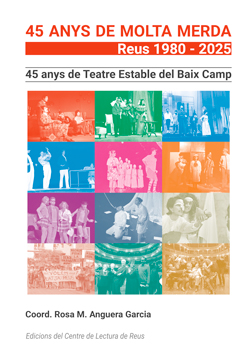 45 anys de Teatre Estable del Baix Camp