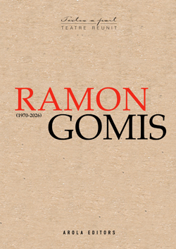 Ramon Gomis. Teatre reunit (1970-2026)